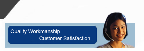 Quality Workmanship, Customer Satisfaction